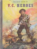 The Boys' Book of VC Heroes by BRANCH, Newton